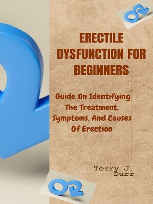 cover image of ERECTILE DYSFUNCTION FOR BEGINNERS